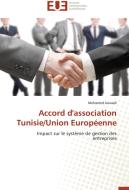 Accord d'association Tunisie/Union Européenne di Mohamed Jaouadi edito da Editions universitaires europeennes EUE