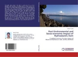 Post Environmental and Socio-economic Impact of Hydroelectric Dam di Sweta Priyam edito da LAP Lambert Acad. Publ.