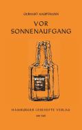 Vor Sonnenaufgang di Gerhart Hauptmann edito da Hamburger Lesehefte