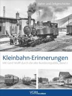 Kleinbahn-Erinnerungen di Gerd Wolff edito da GeraMond Verlag