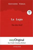 La Lupa / The She-Wolf (with Audio) di Giovanni Verga edito da EasyOriginal Verlag e.U.