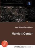 Marriott Center di Jesse Russell, Ronald Cohn edito da Book on Demand Ltd.