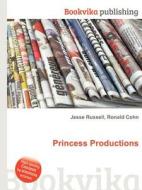 Princess Productions edito da Book On Demand Ltd.