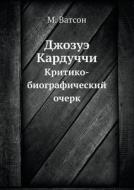 Dzhozue Karduchchi Kritiko-biograficheskij Ocherk di M Vatson edito da Book On Demand Ltd.