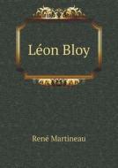 L On Bloy di Rene Martineau edito da Book On Demand Ltd.