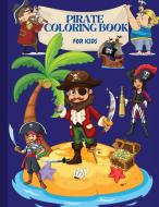 Pirate Coloring Book di Sonya Willson edito da GoPublish