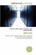 IBM AIX edito da Alphascript Publishing