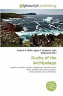 Duchy Of The Archipelago edito da Betascript Publishing