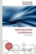Sphincterochila Candidissima edito da Betascript Publishing