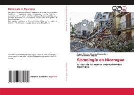 Sismología en Nicaragua di Favio Francisco Segura edito da Editorial Académica Española