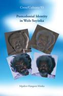 Postcolonial Identity in Wole Soyinka di Mpalive-Hangson Msiska edito da BRILL ACADEMIC PUB