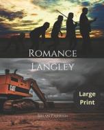 Romance Langley di Parrish Brian S. Parrish edito da Independently Published