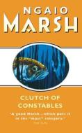 Clutch of Constables di Ngaio Marsh edito da HarperCollins Publishers