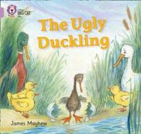 The Ugly Duckling di James Mayhew edito da HarperCollins Publishers