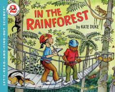 In the Rainforest di Kate Duke edito da HARPERCOLLINS