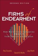 Firms of Endearment di Jagdish Sheth, Rajendra S. Sisodia, David B. Wolfe edito da Pearson Education (US)