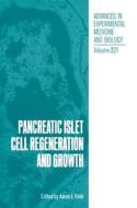 Pancreatic Islet Cell Regeneration and Growth edito da Plenum Publishing Corporation
