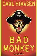 Bad Monkey di Carl Hiaasen edito da Knopf Publishing Group