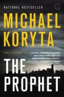 The Prophet di Michael Koryta edito da BACK BAY BOOKS