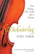 Stradivarius di Toby Faber edito da Pan Macmillan