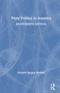 Party Politics In America di Marjorie Randon Hershey edito da Taylor & Francis Ltd