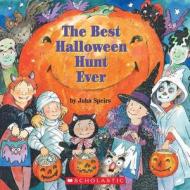 Best Halloween Hunt Ever di John Speirs edito da Cartwheel Books