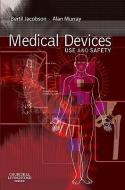 Medical Devices: Use and Safety di Bertil Jacobson, Alan Murray edito da CHURCHILL LIVINGSTONE