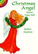 Christmas Angel Sticker Paper Doll di Barbara Steadman edito da Dover Publications Inc.