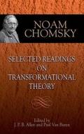 Selected Readings On Transformational Theory di Noam Chomsky edito da Dover Publications Inc.