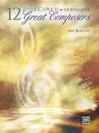 12 Etudes--Caprices in the Style of the Great Composers di Alfred Publishing edito da SUMMY BIRCHARD INC