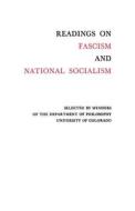 Readings On Fascism di Dept Of Philosophy U. Of Colorado edito da Ohio University Press
