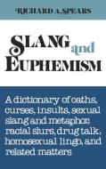 Slang and Euphemism di Richard A. Spears edito da Jonathan David Co., Inc