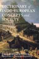 Dictionary of Indo-European Concepts and Society di Emile Benveniste edito da HAU