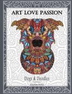 Dogs & Doodles Volume 2 di Angelika Parker edito da Art Love Passion