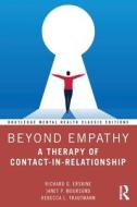 Beyond Empathy di Richard G. Erskine, Janet P. Moursund, Rebecca L. Trautmann edito da Taylor & Francis Ltd