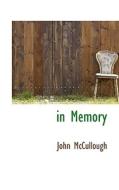 In Memory di John McCullough edito da Bibliolife