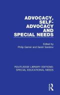 Advocacy, Self-advocacy And Special Needs edito da Taylor & Francis Ltd