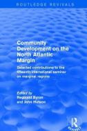 Community Development on the North Atlantic Margin edito da Taylor & Francis Ltd
