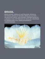 Brasil: Brasildarrak, Brasilgo Gastronom di Iturria Wikipedia edito da Books LLC, Wiki Series