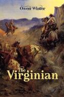 The Virginian di Owen Wister edito da EDITORIUM