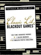 Classic Lit Black Out Games di Adams Media edito da Adams Media Corporation