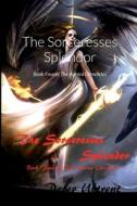 The Sorceresses Splendor di R. Peter Ubtrent edito da Lulu.com