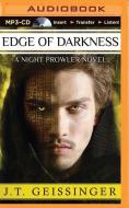 Edge of Darkness di J. T. Geissinger edito da Brilliance Audio