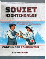 Soviet Nightingales di Susan Grant edito da Cornell University Press