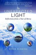 The Unexpected Light di Peter Fleming edito da WIPF & STOCK PUBL