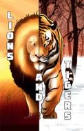 Lions and Tigers di Ted Rechlin edito da SWEETGRASS BOOKS