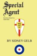 Special Agent di Sidney Gelb edito da Inkwater Press
