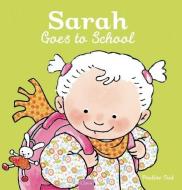 Sarah Goes to School edito da Clavis Publishing