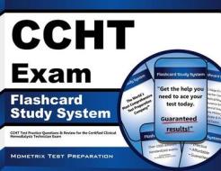 Ccht Exam Flashcard Study System: Ccht Test Practice Questions and Review for the Certified Clinical Hemodialysis Technician Exam di Ccht Exam Secrets Test Prep Team edito da Mometrix Media LLC