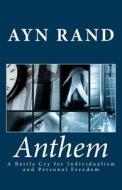 Anthem di Ayn Rand edito da READACLASSIC COM